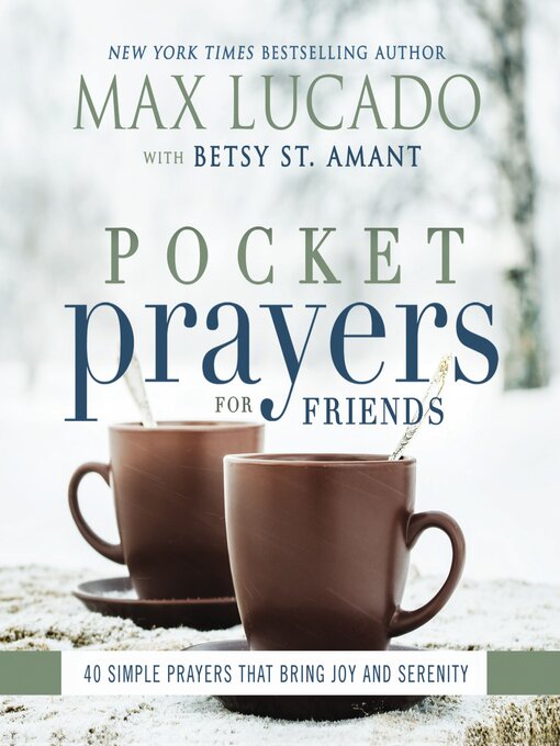 Title details for Pocket Prayers for Friends by Max Lucado - Available